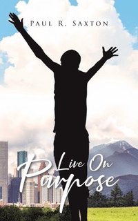 bokomslag Live On Purpose