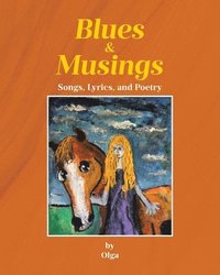 bokomslag Blues and Musings