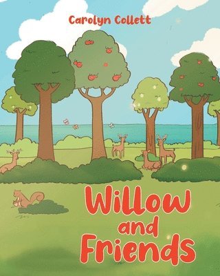 Willow and Friends 1