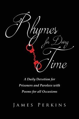 James Perkins - Rhymes for Doing Time, Häftad