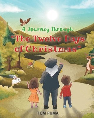 A Journey through &quot;The Twelve Days of Christmas&quot; 1