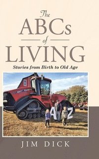 bokomslag The ABCs of Living