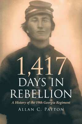 Allan C Payton, Allan C. Payton, C. Payton,Allan - 1,417 Days in Rebellion, Häftad