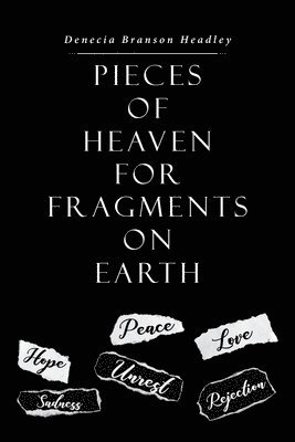 Pieces of Heaven for Fragments on Earth 1