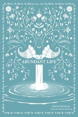 Abundant Life 1