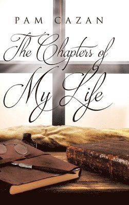 The Chapters of My Life 1