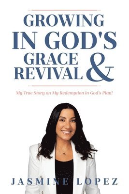 bokomslag Growing In God's Grace and Revival
