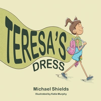 Michael Shields, Shields,Michael, - Teresa's Dress, Häftad