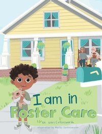 bokomslag I Am in Foster Care