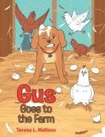 Gus Goes to the Farm 1