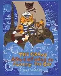 bokomslag The Grand Adventures of Fluffy the Cat