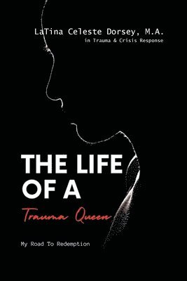 bokomslag Life Of a Trauma Queen