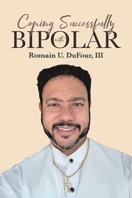 bokomslag Coping Successfully with Bipolar