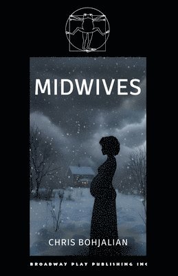 Chris Bohjalian - Midwives, Häftad