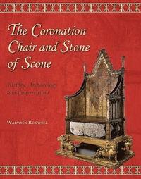 bokomslag The Coronation Chair and Stone of Scone