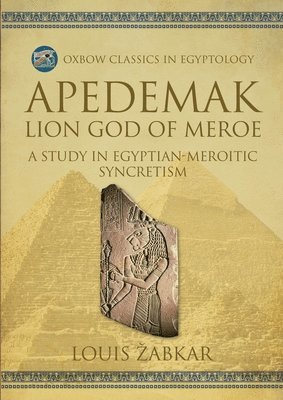 Apedemak: Lion God of Meroe 1