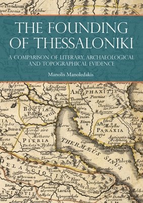 Manolis Manoledakis - Founding of Thessaloniki, Häftad