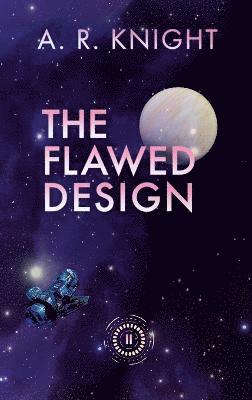 The Flawed Design 1