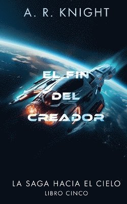 bokomslag El Fin del Creador