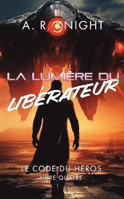 bokomslag Lumière du Libérateur
