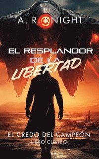 bokomslag Resplandor de la Libertad