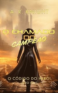 bokomslag O Chamado do Campeão