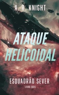 bokomslag Ataque Helicoidal