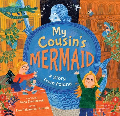 Anna Staniszewski - My Cousin's Mermaid, Inbunden