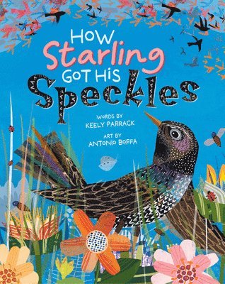 bokomslag How Starling Got His Speckles