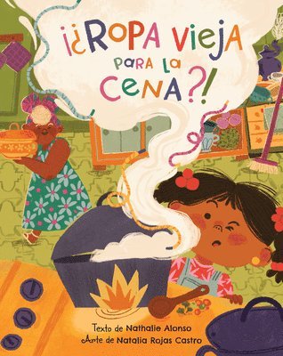 Nathalie Alonso - ¡¿Ropa vieja para la cena?!, Häftad