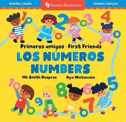 Primeros amigos: Los nmeros / First Friends: Numbers 1