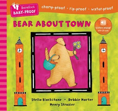 Stella Blackstone - Barefoot Baby-Proof: Bear About Town, Häftad