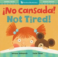 bokomslag ¡No Cansada! / Not Tired!