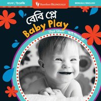 bokomslag Baby Play (Bilingual Bengali & English)