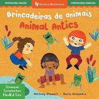 bokomslag Mindful Tots: Animal Antics (Bilingual Portuguese & English)