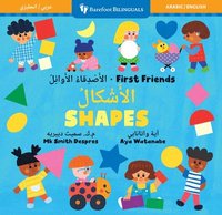 bokomslag First Friends: Shapes (Bilingual Arabic & English)