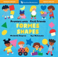 bokomslag First Friends: Shapes (Bilingual French & English)