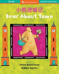 bokomslag Bear About Town (Bilingual Chinese & English)