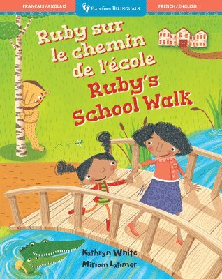 bokomslag Ruby's School Walk (Bilingual French & English)