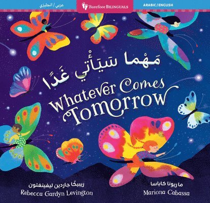 Rebecca Gardyn Levington - Whatever Comes Tomorrow (Bilingual Arabic & English), Häftad