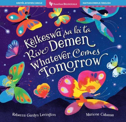 Whatever Comes Tomorrow (Bilingual Haitian Creole & English) 1