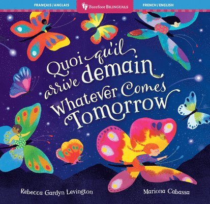 Whatever Comes Tomorrow (Bilingual French & English) 1