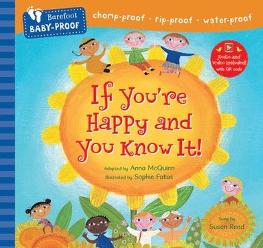 Anna McQuinn - Barefoot Baby-Proof: If You're Happy and You Know It!, Häftad