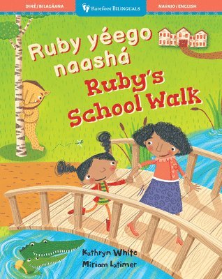 bokomslag Ruby's School Walk (Bilingual Navajo & English)