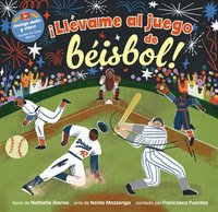 bokomslag ¡Llévame Al Juego de Béisbol!