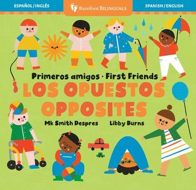 bokomslag Primeros Amigos: Los Opuestos / First Friends: Opposites