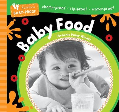 bokomslag Barefoot Baby-Proof: Baby Food