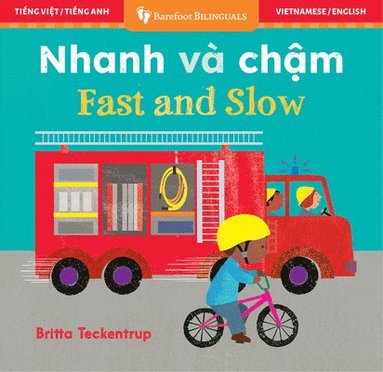 Barefoot Books - Fast and Slow (Bilingual Vietnamese & English), Kartonnage