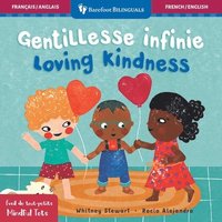 bokomslag Mindful Tots: Loving Kindness (Bilingual French & English)