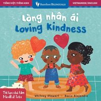 bokomslag Mindful Tots: Loving Kindness (Bilingual Vietnamese & English)